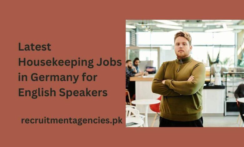 Housekeeping Jobs in Germany for English Speakers