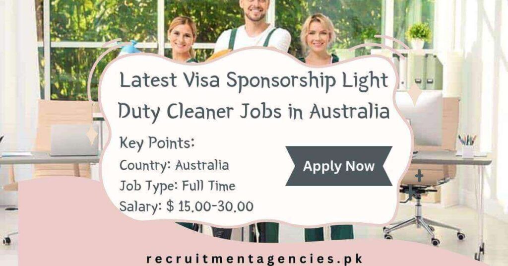 Latest Visa Sponsorship Light Duty Cleaner Jobs in Australia