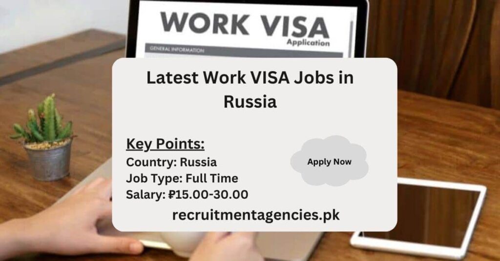 Latest Work VISA Jobs in Russia