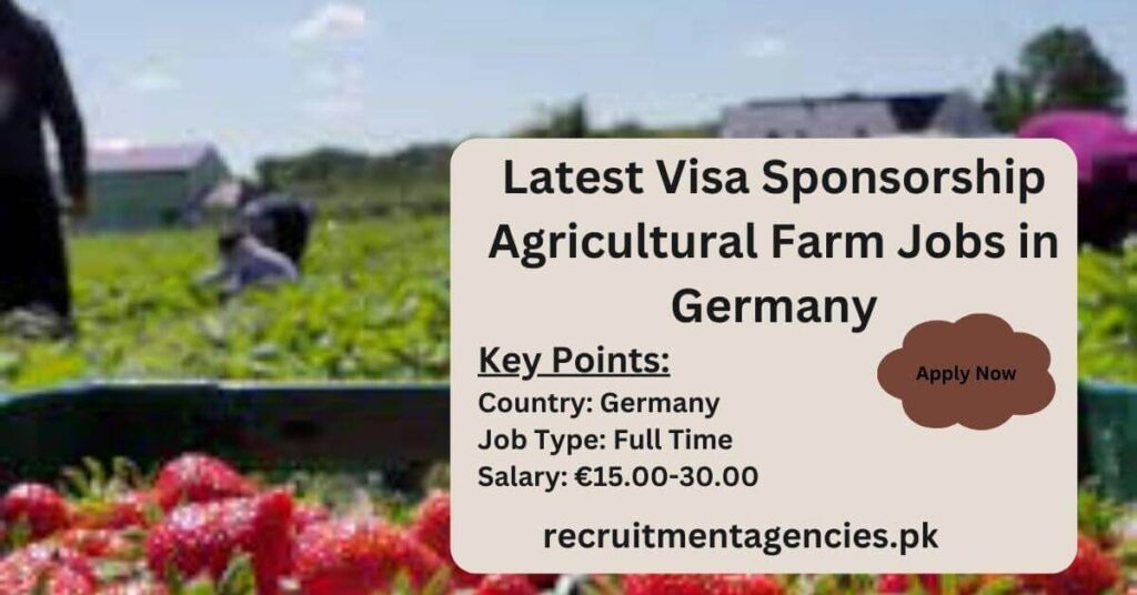 Latest Visa Sponsorship Agricultural Farm Jobs in Germany