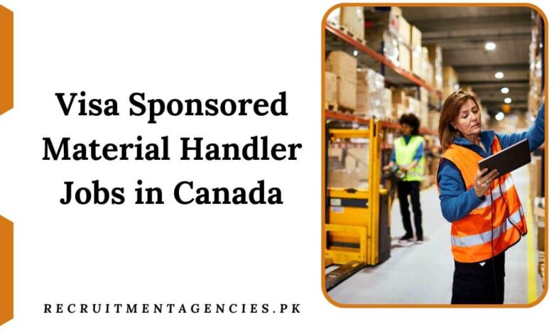 Visa Sponsored Material Handler Jobs in Canada